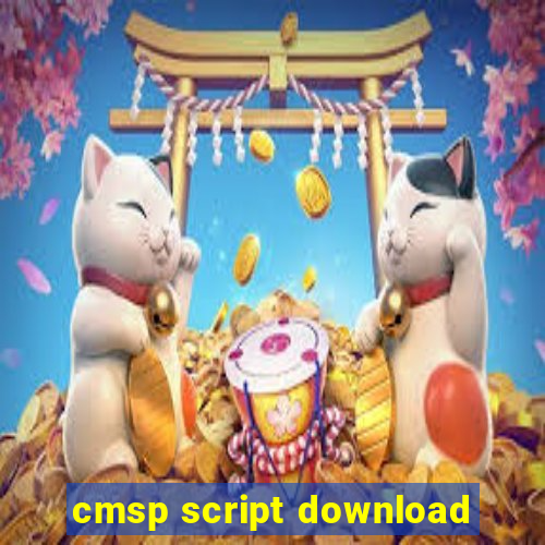 cmsp script download